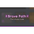 Brave Path (PC) klíč Steam